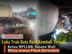 Laka Truk Batu Bara Kembali Terjadi, Ketua MPLLBB Susana Wati Minta Semua Pihak Bertindak