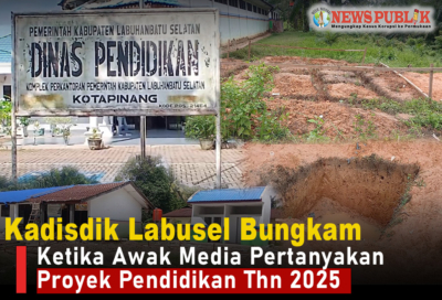 Kadisdik Labusel Bungkam Ketika Awak Media Pertanyakan Proyek Pendidikan Thn 2025