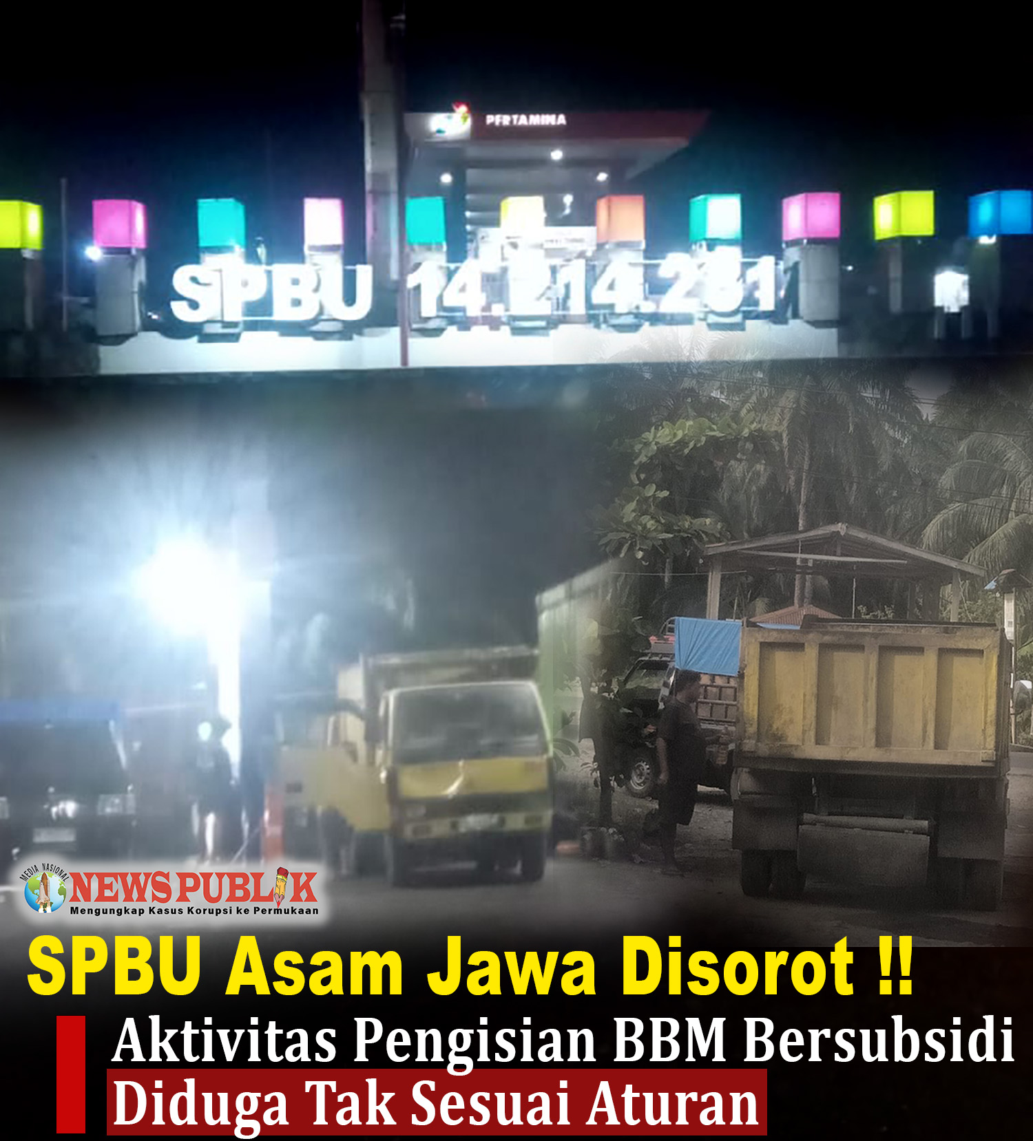 SPBU Asam Jawa Disorot !! Aktivitas Pengisian BBM Bersubsidi Diduga Tak Sesuai Aturan