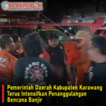 Pemerintah Daerah Kabupaten Karawang Terus Intensifkan Penanggulangan Bencana Banjir
