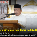 Hadiri Isra Mi’raj dan Haul Datuk Paduko Berhalo, Gubernur Al Haris: Jangan Lupakan Sejarah Perkembangan Islam di Jambi