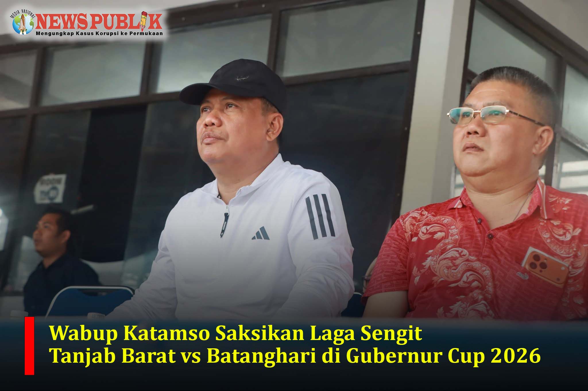 Wabup Katamso Saksikan Laga Sengit Tanjab Barat vs Batanghari di Gubernur Cup 2026
