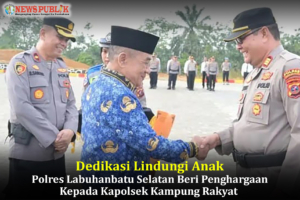 Dedikasi Lindungi Anak, Polres Labuhanbatu Selatan Beri Penghargaan Kepada Kapolsek Kampung Rakyat