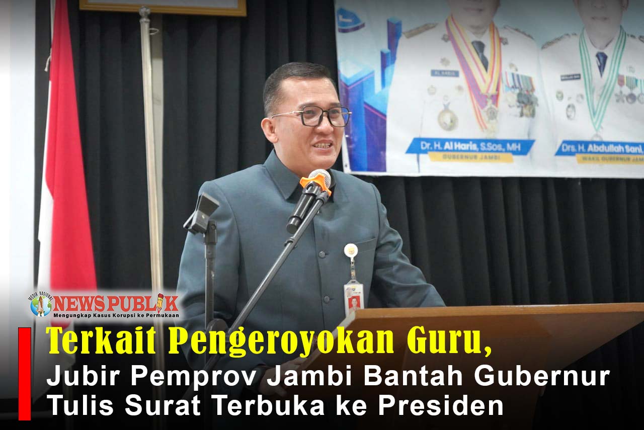 Terkait Pengeroyokan Guru, Jubir Pemprov Jambi Bantah Gubernur Tulis Surat Terbuka ke Presiden
