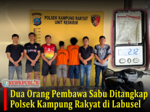 Dua Orang Pembawa Sabu Ditangkap Polsek Kampung Rakyat di Labusel