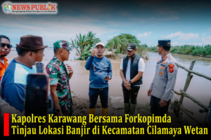 Kapolres Karawang Bersama Forkopimda Tinjau Lokasi Banjir di Kecamatan Cilamaya Wetan