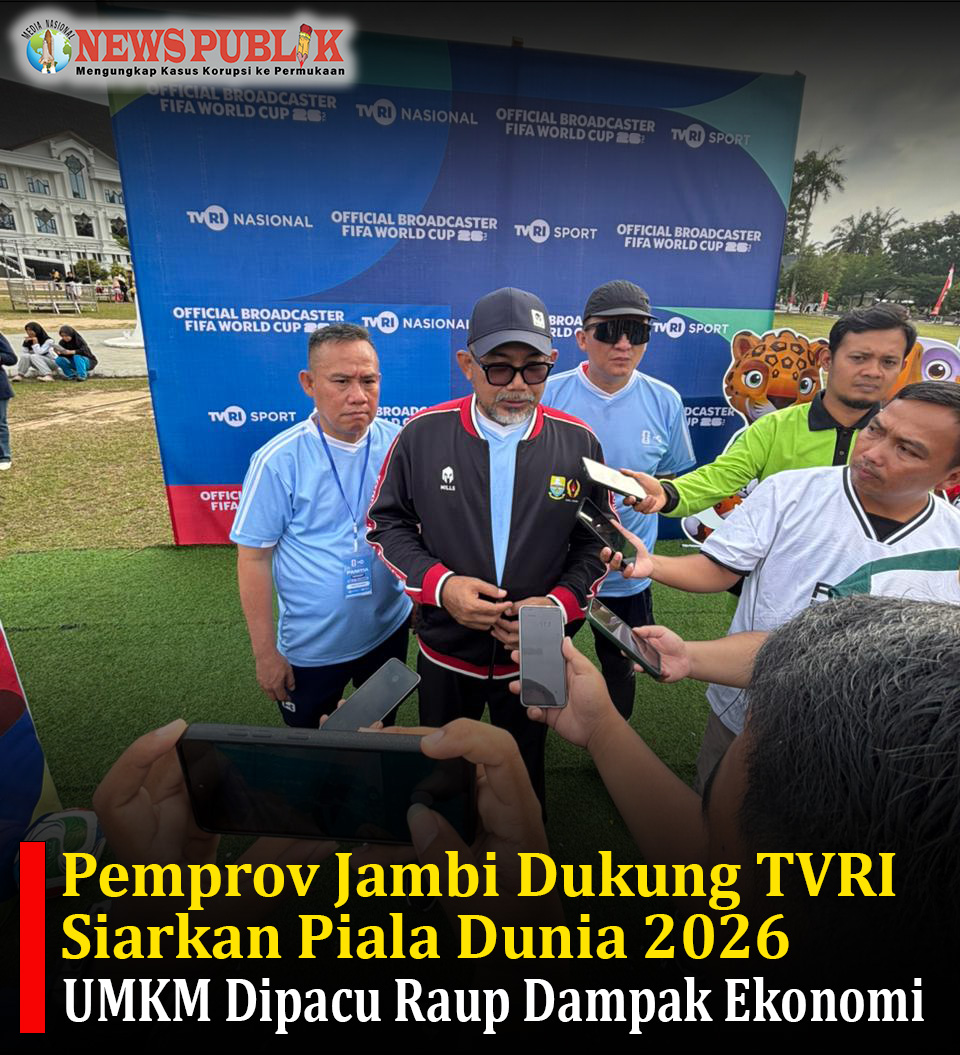 Pemprov Jambi Dukung TVRI Siarkan Piala Dunia 2026, UMKM Dipacu Raup Dampak Ekonomi Pemprov Jambi Dukung TVRI Siarkan Piala Dunia 2026, UMKM Dipacu Raup Dampak Ekonomi
