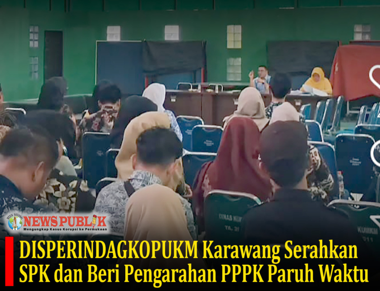 DISPERINDAGKOPUKM Karawang Serahkan SPK dan Beri Pengarahan PPPK Paruh Waktu