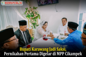 Bupati Karawang Jadi Saksi, Pernikahan Pertama Digelar di MPP Cikampek