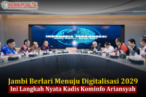 Jambi Berlari Menuju Digitalisasi 2029, Ini Langkah Nyata Kadis Kominfo Ariansyah