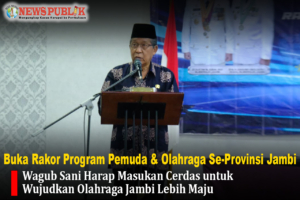 Buka Rakor Program Pemuda dan Olahraga Se-Provinsi Jambi, Wagub Sani Harap Masukan Cerdas untuk Wujudkan Olahraga Jambi Lebih Maju