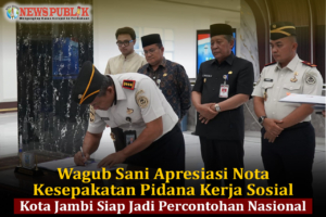 Wagub Sani Apresiasi Nota Kesepakatan Pidana Kerja Sosial, Kota Jambi Siap Jadi Percontohan Nasional
