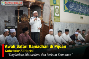 Awali Safari Ramadhan di Pijoan, Gubernur Al Haris: Tingkatkan Silaturahmi dan Perkuat Keimanan