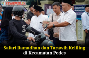 Safari Ramadhan dan Tarawih Keliling di Kecamatan Pedes