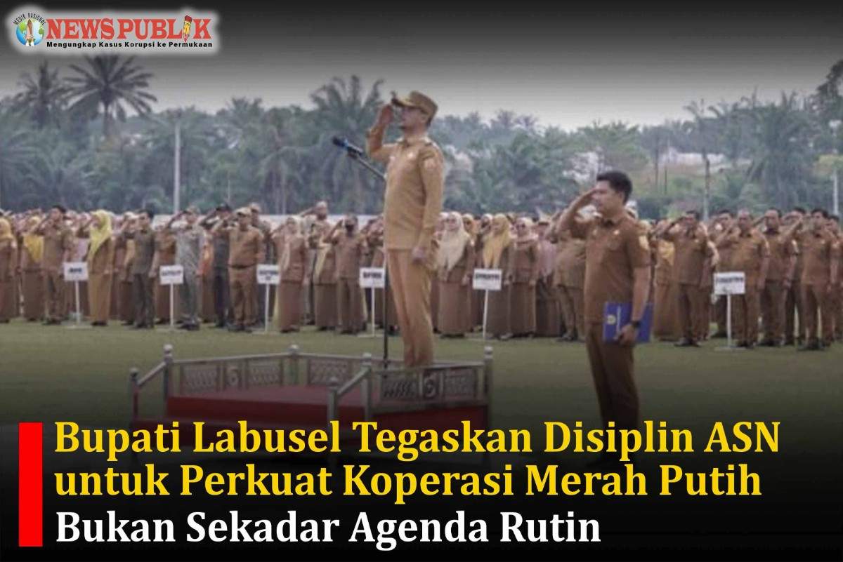 Bupati Labusel Tegaskan Disiplin ASN untuk Perkuat Koperasi Merah Putih, Bukan Sekadar Agenda Rutin Bupati Labusel Tegaskan Disiplin ASN untuk Perkuat Koperasi Merah Putih, Bukan Sekadar Agenda Rutin