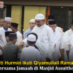 Bupati Hurmin Ikuti Qiyamullail Ramadhan Bersama Jamaah di Masjid Assulthon