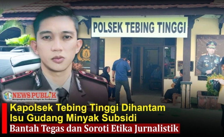 Kapolsek Tebing Tinggi Dihantam Isu Gudang Minyak Subsidi, Bantah Tegas dan Soroti Etika Jurnalistik