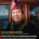 PRESTASI PUNCAK DEMOKRASI JAMBI: Analisis Dinamika Kesatuan Bangsa dan Stabilitas Politik
