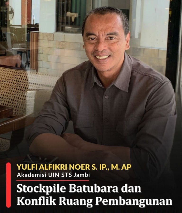 Stockpile Batubara dan Konflik Ruang Pembangunan