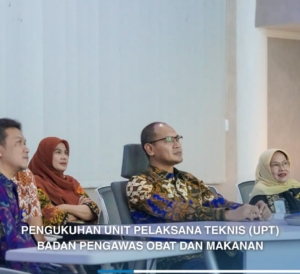 Pengukuhan Unit Pelaksana Teknis (UPT) Badan Pengawas Obat dan Makanan