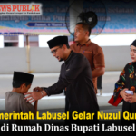 Pemerintah Labusel Gelar Nuzul Qur’an di Rumah Dinas Bupati Labusel