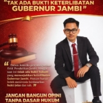 Menjaga Objektivitas Hukum: Tidak Tepat Menarik Gubernur dalam Perkara DAK Disdik Jambi