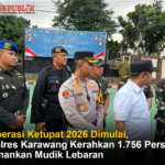 Operasi Ketupat 2026 Dimulai, Polres Karawang Kerahkan 1.756 Personel Amankan Mudik Lebaran