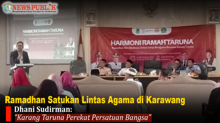 NEWS PUBLIK Karang Taruna Karawang, Dhani Sudirman, moderasi beragama Karawang, kegiatan lintas agama Ramadan, toleransi antar umat beragama