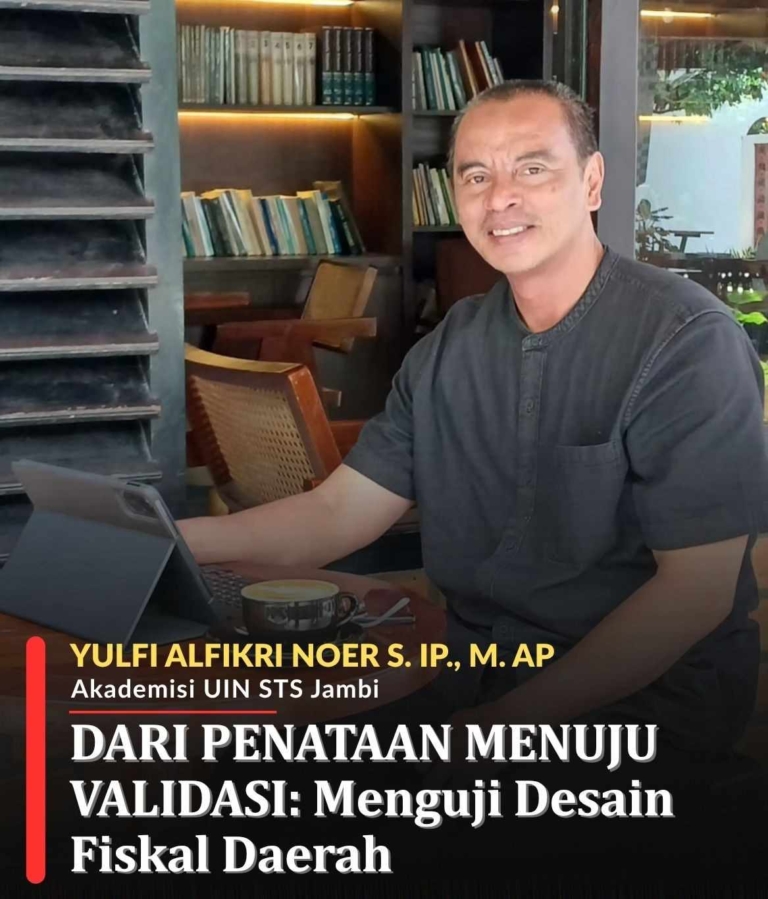 DARI PENATAAN MENUJU VALIDASI: Menguji Desain Fiskal Daerah