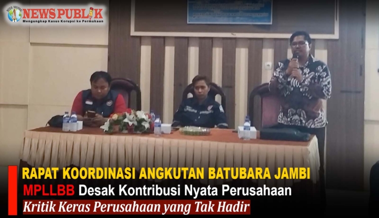 RAPAT KOORDINASI ANGKUTAN BATUBARA JAMBI: MPLLBB Desak Kontribusi Nyata Perusahaan, Kritik Keras Perusahaan yang Tak Hadir