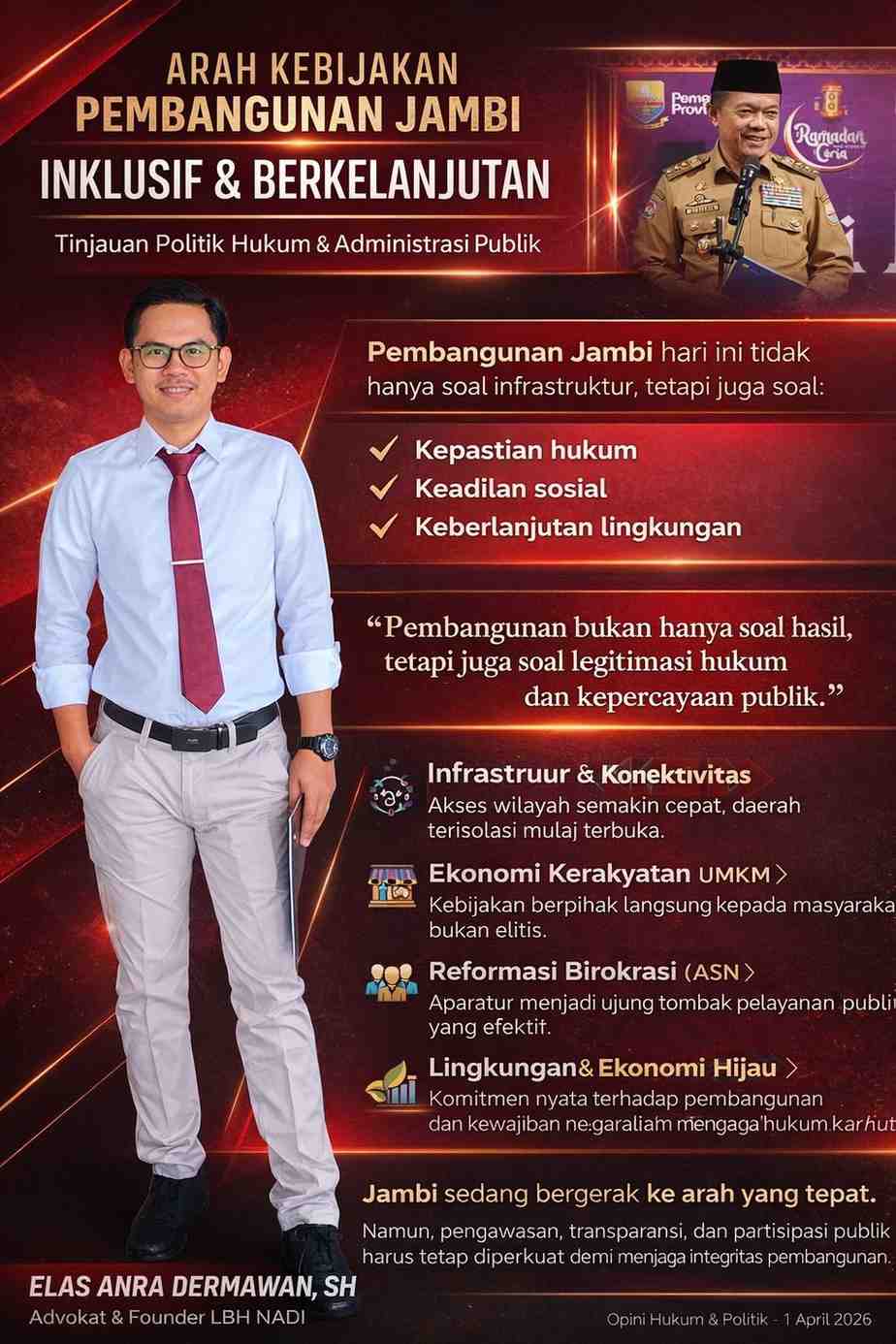 ARAH KEBIJAKAN PEMBANGUNAN JAMBI YANG INKLUSIF DAN BERKELANJUTAN: Tinjauan Politik Hukum dan Administrasi Publik Arah Kebijakan Pembangunan Jambi yang Inklusif dan Berkelanjutan: Tinjauan Politik Hukum dan Administrasi Publik