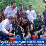 WUJUDKAN KONEKTIVITAS DESA: Peletakan Batu Pertama Jembatan Perintis Garuda