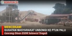 GUGATAN MASYARAKAT UNSONGI KE PTUN PALU, Guncang Dinas ESDM Sulawesi Tengah