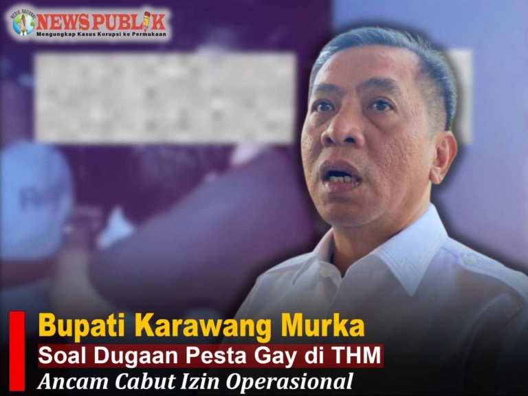 Bupati Karawang Aep Syaepuloh tanggapi dugaan pesta gay di THM Karawang - News Publik