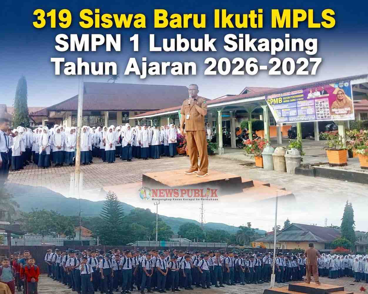 319 Siswa Baru Ikuti MPLS SMPN 1 Lubuk Sikaping Tahun Ajaran 2026-2027
