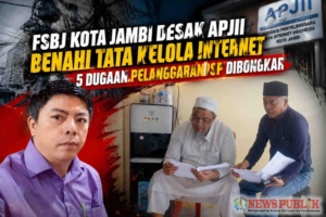 FSBJ Kota Jambi Desak APJII Benahi Tata Kelola Internet Internet, 5 Dugaan Pelanggaran ISP Dibongkar