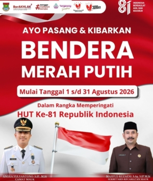 Camat Mauk ajak warga pasang bendera merah putih serentak.