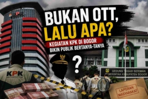"Bukan OTT, Lalu Apa?" Kegiatan KPK di Bogor Bikin Publik Bertanya-tanya