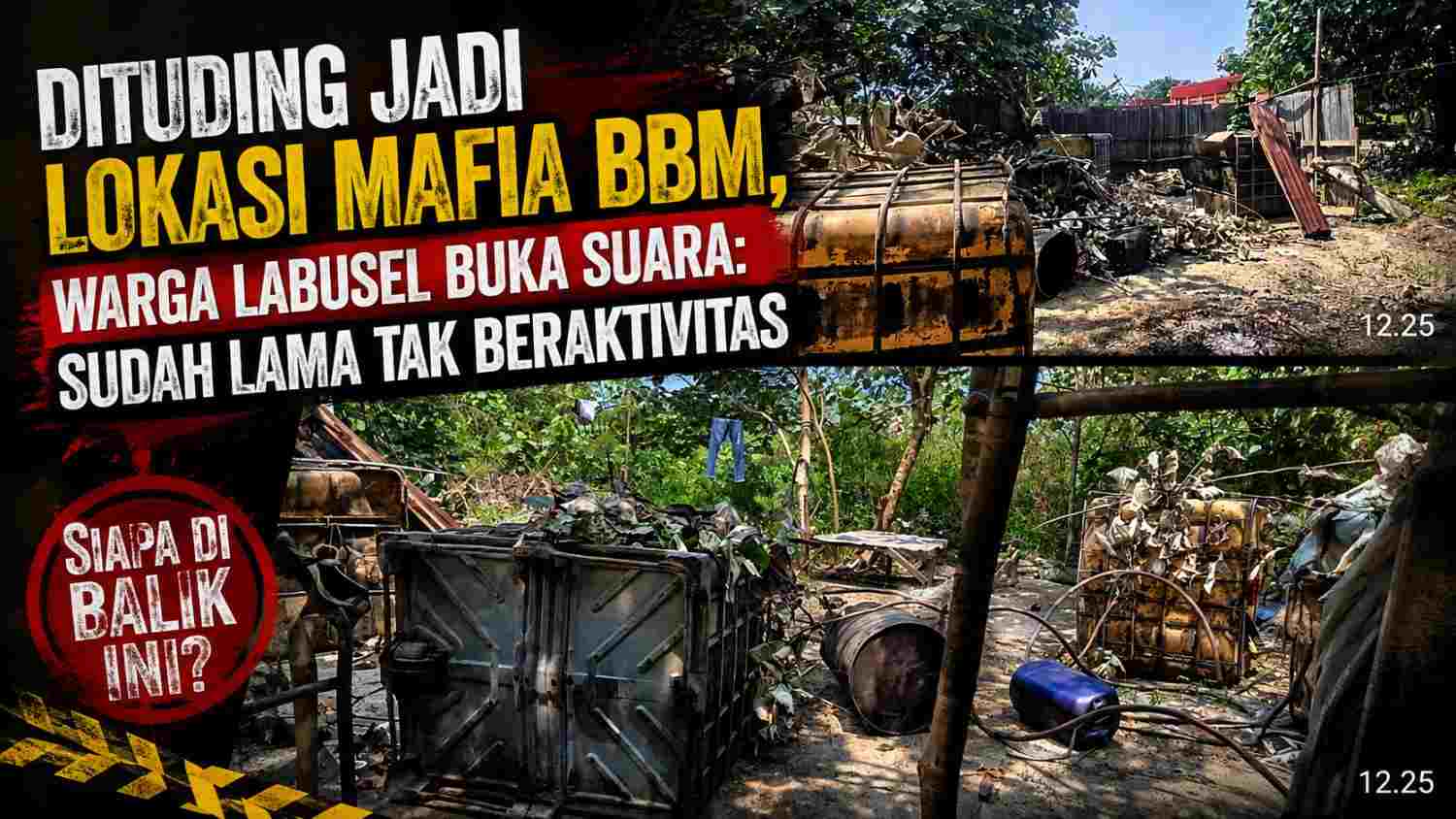 Dituding Jadi Lokasi Mafia BBM, Warga Labusel Buka Suara: Sudah Lama Tak Beraktivitas Dituding Jadi Lokasi Mafia BBM, Warga Labusel Buka Suara: Sudah Lama Tak Beraktivitas