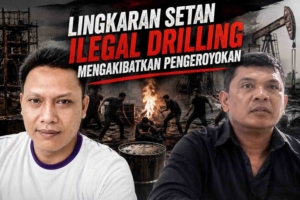 Lingkaran Setan Ilegal Drilling Mengakibatkan Pengeroyokan