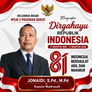 Keluarga Besar MTsN 2 Pasaman Barat Mengucapkan Dirgahayu Republik Indonesia ke-81