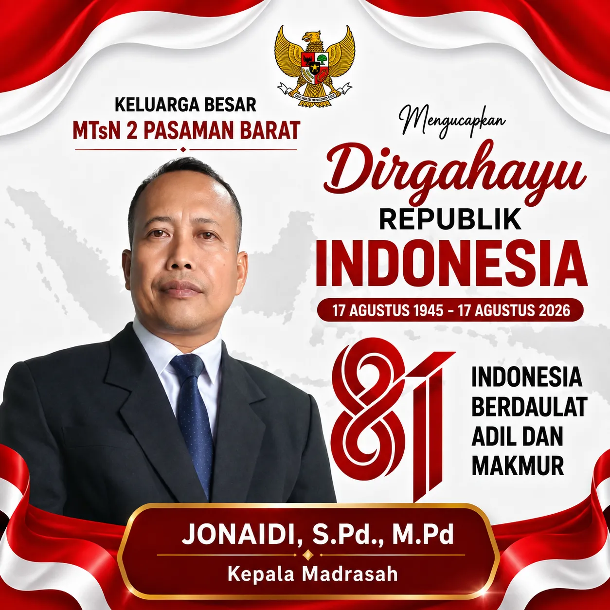 Keluarga Besar MTsN 2 Pasaman Barat Mengucapkan Dirgahayu Republik Indonesia ke-81 Keluarga Besar MTsN 2 Pasaman Barat Mengucapkan Dirgahayu Republik Indonesia ke-81