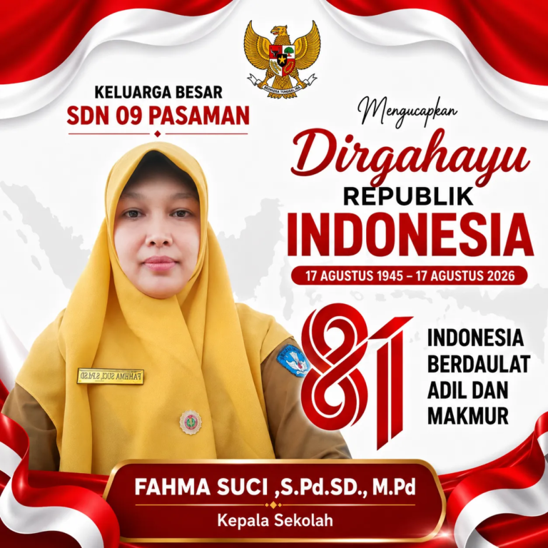 Keluarga Besar SDN 09 Pasaman Mengucapkan Dirgahayu Republik Indonesia ke-81