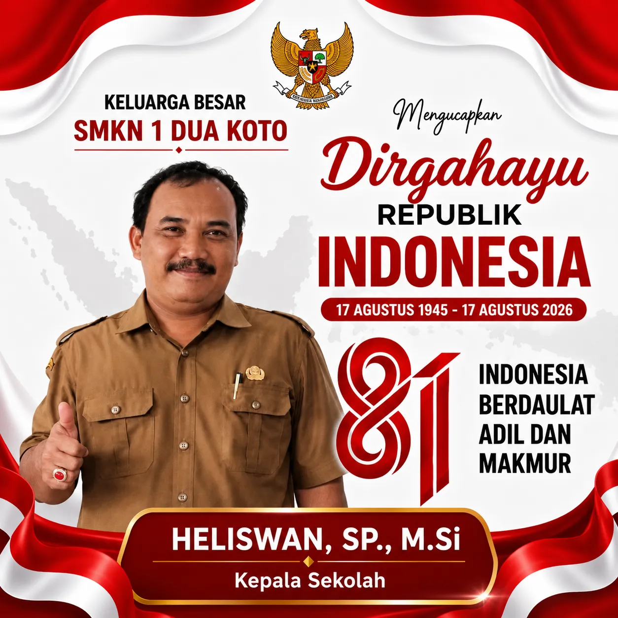 Keluarga Besar SMKN 1 Dua Koto Mengucapkan Dirgahayu Republik Indonesia ke-81 Keluarga Besar SMKN 1 Dua Koto Mengucapkan Dirgahayu Republik Indonesia ke-81