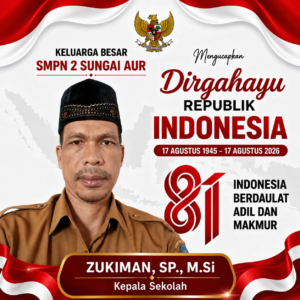Keluarga Besar SMPN 2 Sungai Aur Mengucapkan Dirgahayu Republik Indonesia ke-81