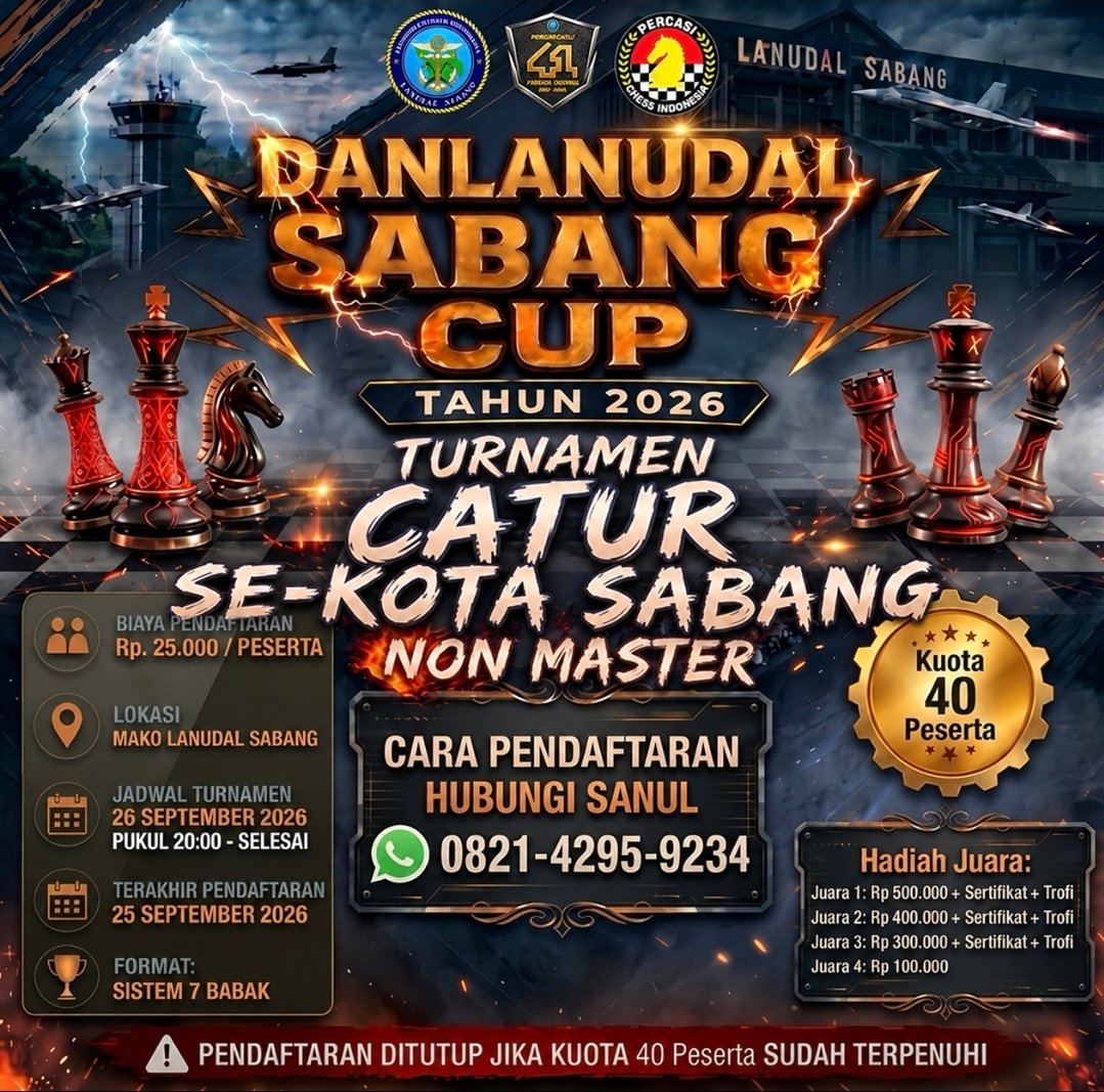 Danlanudal Sabang Cup 2026 Siap Digelar, Turnamen Catur Non-Master Perebutkan Trofi dan Hadiah Jutaan Rupiah | News Publik.perss Danlanudal Sabang Cup 2026 Siap Digelar, Turnamen Catur Non-Master Perebutkan Trofi dan Hadiah Jutaan Rupiah | News Publik.perss