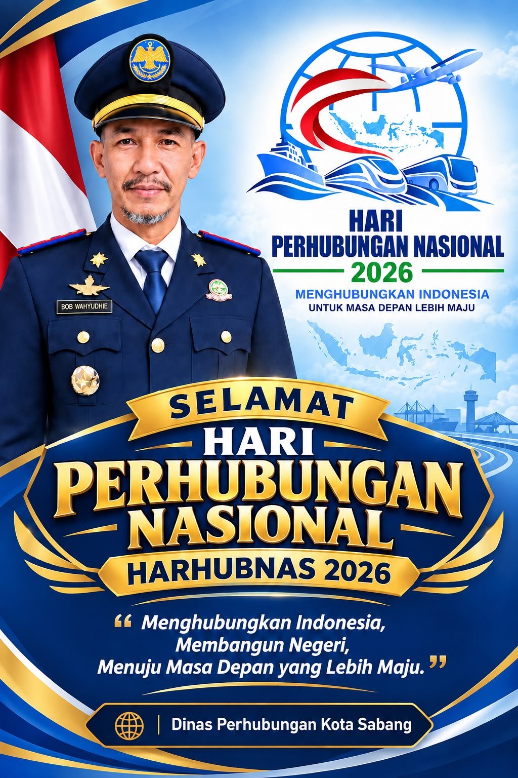 Bob Martza Wahyudhie, S.E : Menghubungkan Indonesia, Menguatkan Konektivitas Sabang Menuju Masa Depan | News Publik.perss