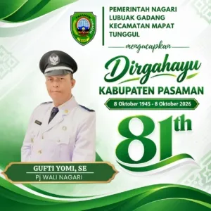 Pemerintah Nagari Lubuak Gadang Kec. Mapat Tunggul Mengucapkan Dirgahayu Kab. Pasaman ke-81