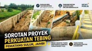Proyek Turap Tebing Dituding Simpan Banyak Kejanggalan Teknis