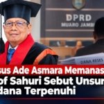 Kasus Ade Asmara Memanas, Prof Sahuri Sebut Unsur Pidana Terpenuhi